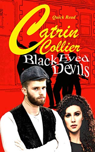 Stock image for BLACK EYED DEVILS - QUICK READ (Beggars and Choosers) for sale by Goldstone Books