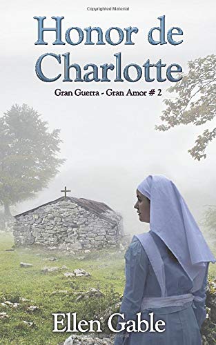 Stock image for Honor de Charlotte (Gran Guerra Gran Amor # 2) for sale by Revaluation Books
