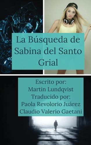 Stock image for La bsqueda de Sabina del Santo Grial: n/a for sale by Revaluation Books