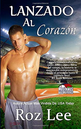 Stock image for Lanzando al corazn. (Series Los Mustangs del Baseball) for sale by Revaluation Books