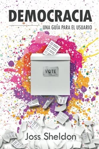 Stock image for Democracia: Una Gua Para el Usuario (Spanish Edition) for sale by GF Books, Inc.