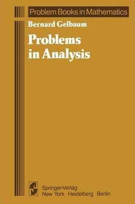 Stock image for Problems in Analysis (Problem Books in Mathematics) [Special Indian Edition - Reprint Year: 2020] for sale by Mispah books