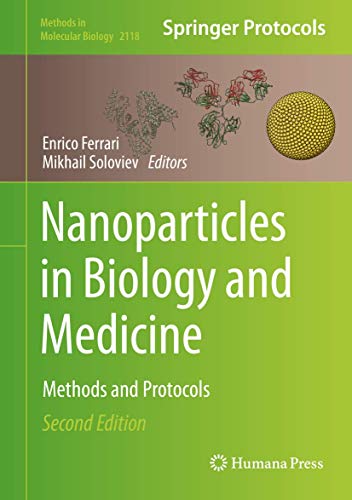 Beispielbild fr Nanoparticles in Biology and Medicine: Methods and Protocols: 2118 (Methods in Molecular Biology) zum Verkauf von Homeless Books