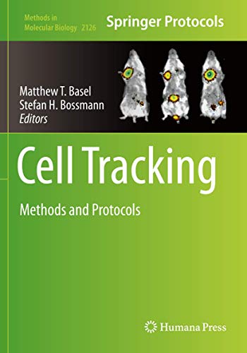 9781071603666: Cell Tracking: Methods and Protocols