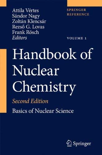 Stock image for Handbook of Nuclear Chemistry, 6 Volumes Set, 2nd Edition for sale by SMASS Sellers