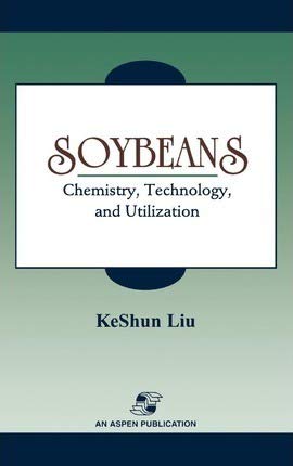 Imagen de archivo de Soybeans: Chemistry, Technology and Utilization (Special Indian Edition / Reprint year : 2020) a la venta por Mispah books