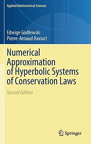 Imagen de archivo de Numerical Approximation of Hyperbolic Systems of Conservation Laws (Applied Mathematical Sciences, 118) a la venta por Books Puddle