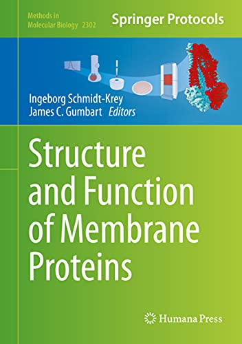 Beispielbild fr Structure and Function of Membrane Proteins (Methods in Molecular Biology, 2302) zum Verkauf von Ria Christie Collections