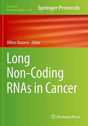 Stock image for Long Non-Coding RNAs in Cancer: 2348 (Methods in Molecular Biology, 2348) for sale by WorldofBooks