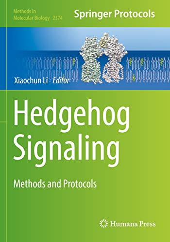 9781071617038: Hedgehog Signaling: Methods and Protocols: 2374 (Methods in Molecular Biology, 2374)