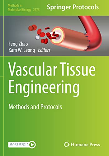 9781071617106: Vascular Tissue Engineering: Methods and Protocols: 2375 (Methods in Molecular Biology, 2375)