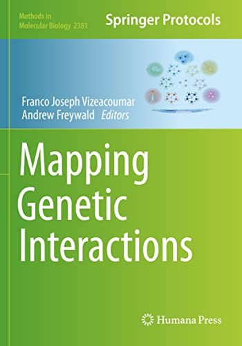 9781071617427: Mapping Genetic Interactions: 2381 (Methods in Molecular Biology, 2381)