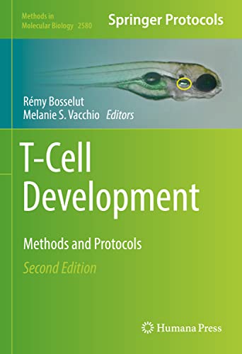 Stock image for T-Cell Development: Methods and Protocols (Methods in Molecular Biology, 2580) for sale by California Books