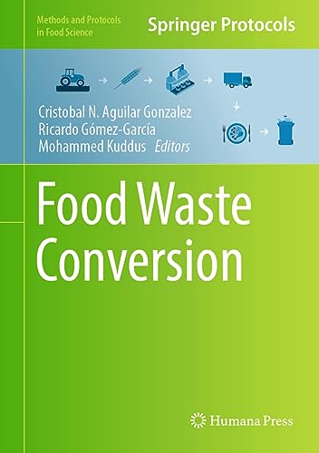 9781071633021: Food Waste Conversion (Methods and Protocols in Food Science)