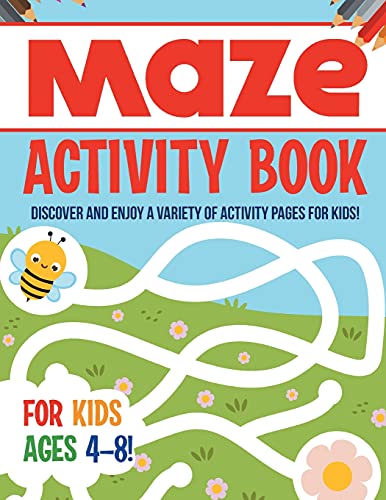 Beispielbild fr Maze Activity Book For Kids Ages 4-8! Discover And Enjoy A Variety Of Activity Pages For Kids! zum Verkauf von PlumCircle