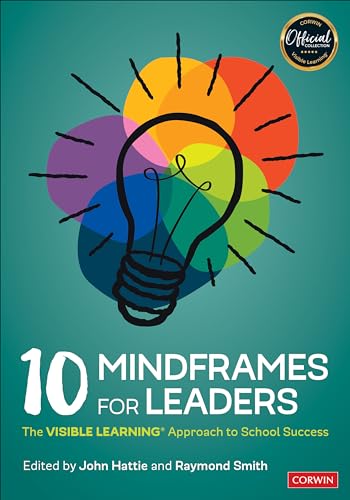 Stock image for 10 Mindframes for Leaders: The VISIBLE LEARNING(R) Approach to School Success for sale by Chiron Media