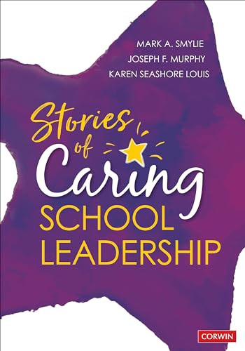 9781071801826: Stories of Caring School Leadership