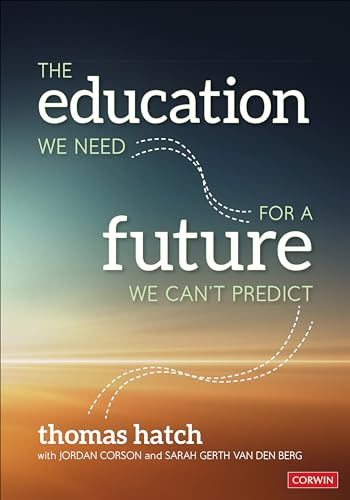 Beispielbild fr The Education We Need for a Future We Can't Predict zum Verkauf von Blackwell's