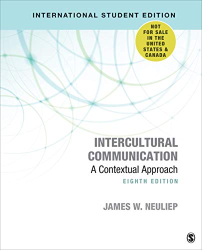 Imagen de archivo de Intercultural Communication - International Student Edition: A Contextual Approach a la venta por Brook Bookstore