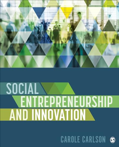 Carlson , Social Entrepreneurship and Innovation