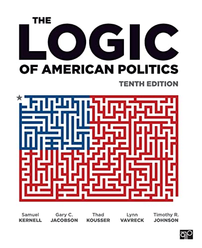 Beispielbild fr The Logic of American Politics zum Verkauf von BooksRun