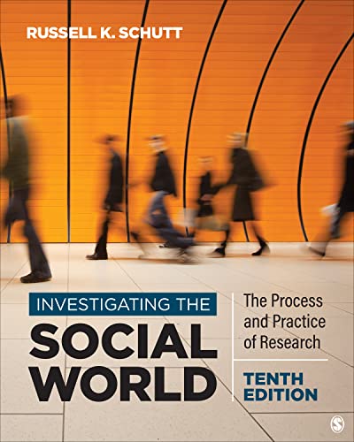 9781071817056: Investigating the Social World: The Process and Practice of Research