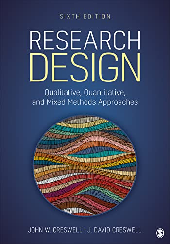 Stock image for Research Design: Qualitative, Quantitative, and Mixed Methods Approaches for sale by Jones Books