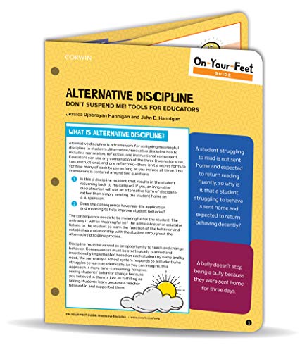 Stock image for On-Your-Feet Guide: Alternative Discipline: Don?t Suspend Me! Tools for Educators (On-Your-Feet-Guides) for sale by California Books