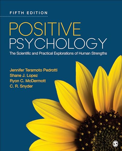 Beispielbild fr Positive Psychology: The Scientific and Practical Explorations of Human Strengths zum Verkauf von GF Books, Inc.