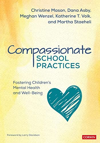  Katherine T. Mason  Asby  Dana  Wenzel  Meghan  Volk, Compassionate School Practices
