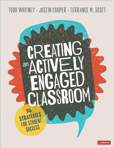 Beispielbild fr Creating an Actively Engaged Classroom : 14 Strategies for Student Success zum Verkauf von GreatBookPrices