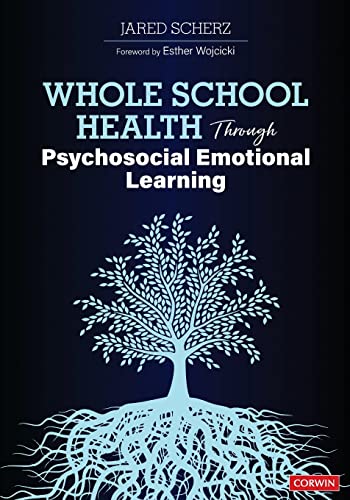 Scherz,Whole School Health Through Psychosocial Emotional Learning