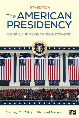 Stock image for The American Presidency: Origins and Development, 1776-2021 for sale by SecondSale