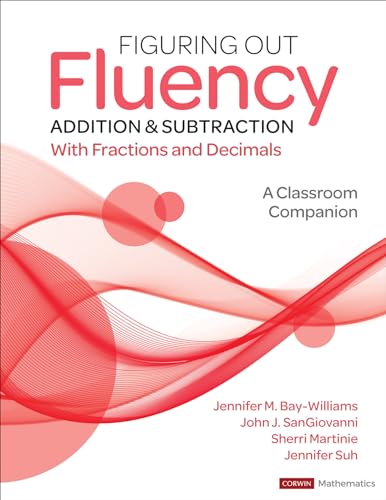 Stock image for Figuring Out Fluency - Addition and Subtraction With Fractions and Decimals : A Classroom Companion for sale by GreatBookPrices