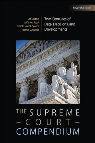 Imagen de archivo de The Supreme Court Compendium: Two Centuries of Data, Decisions, and Developments a la venta por Books Unplugged