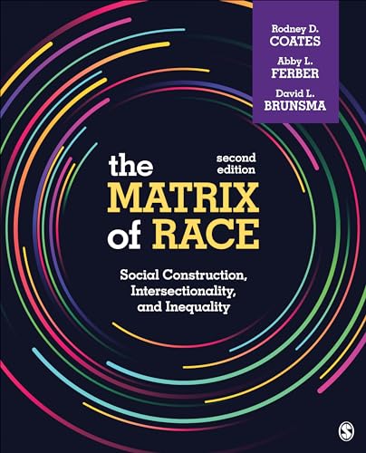 Imagen de archivo de The Matrix of Race: Social Construction, Intersectionality, and Inequality a la venta por Textbooks_Source