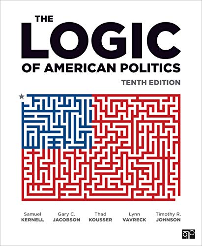 Imagen de archivo de The Logic of American Politics a la venta por A Team Books