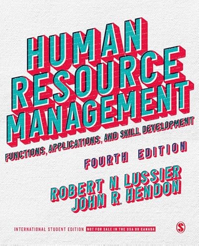 Beispielbild fr Human Resource Management - International Student Edition: Functions, Applications, and Skill Development zum Verkauf von Brook Bookstore
