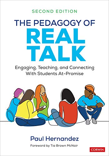 Imagen de archivo de The Pedagogy of Real Talk : Engaging, Teaching, and Connecting with Students At-Promise a la venta por Better World Books