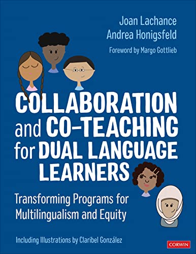  Andrea Lachance  Joan R.  Honigsfeld, Collaboration and Co-Teaching for Dual Language Learners