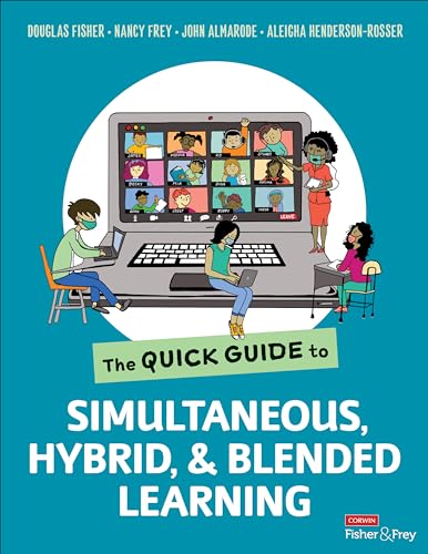 Stock image for The Quick Guide to Simultaneous, Hybrid, and Blended Learning for sale by ThriftBooks-Atlanta