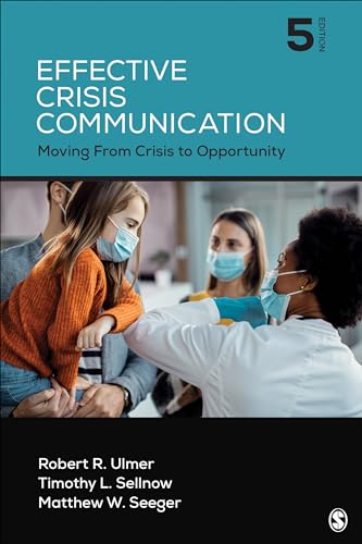 Stock image for Effective Crisis Communication: Moving From Crisis to Opportunity for sale by Textbooks_Source