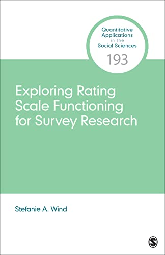  Stefanie A. Wind, Exploring Rating Scale Functioning for Survey Research