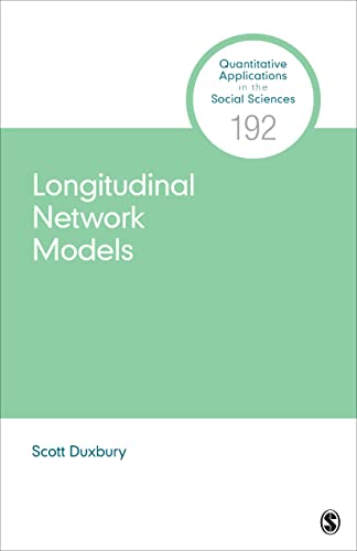  Scott Duxbury, Longitudinal Network Models