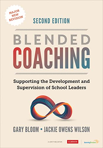 Imagen de archivo de Blended Coaching: Supporting the Development and Supervision of School Leaders a la venta por Half Price Books Inc.