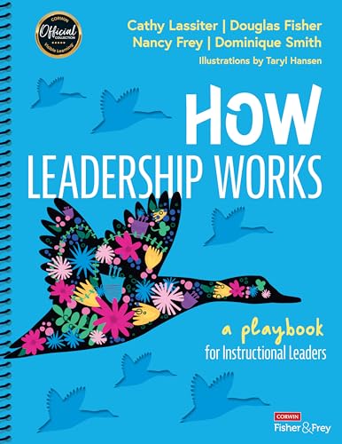 Stock image for How Leadership Works : A Playbook for Instructional Leaders for sale by GreatBookPrices