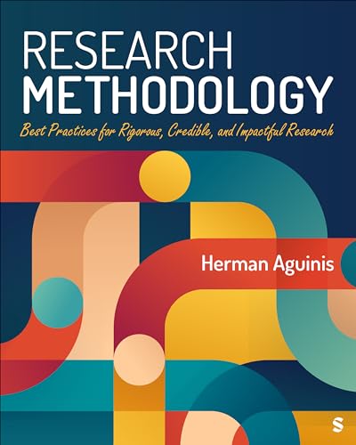 Stock image for Research Methodology: Best Practices for Rigorous, Credible, and Impactful Research for sale by BooksRun