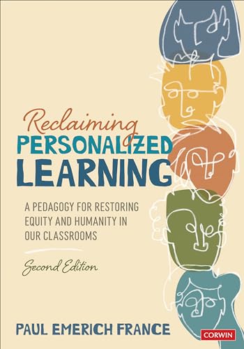 Stock image for Reclaiming Personalized Learning: A Pedagogy for Restoring Equity and Humanity in Our Classrooms for sale by BooksRun