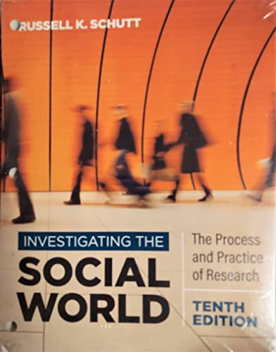 Stock image for Investigating the Social World : The Process and Practice of Research for sale by Better World Books
