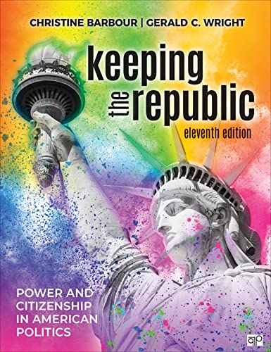Beispielbild fr Keeping the Republic : Power and Citizenship in American Politics zum Verkauf von Better World Books